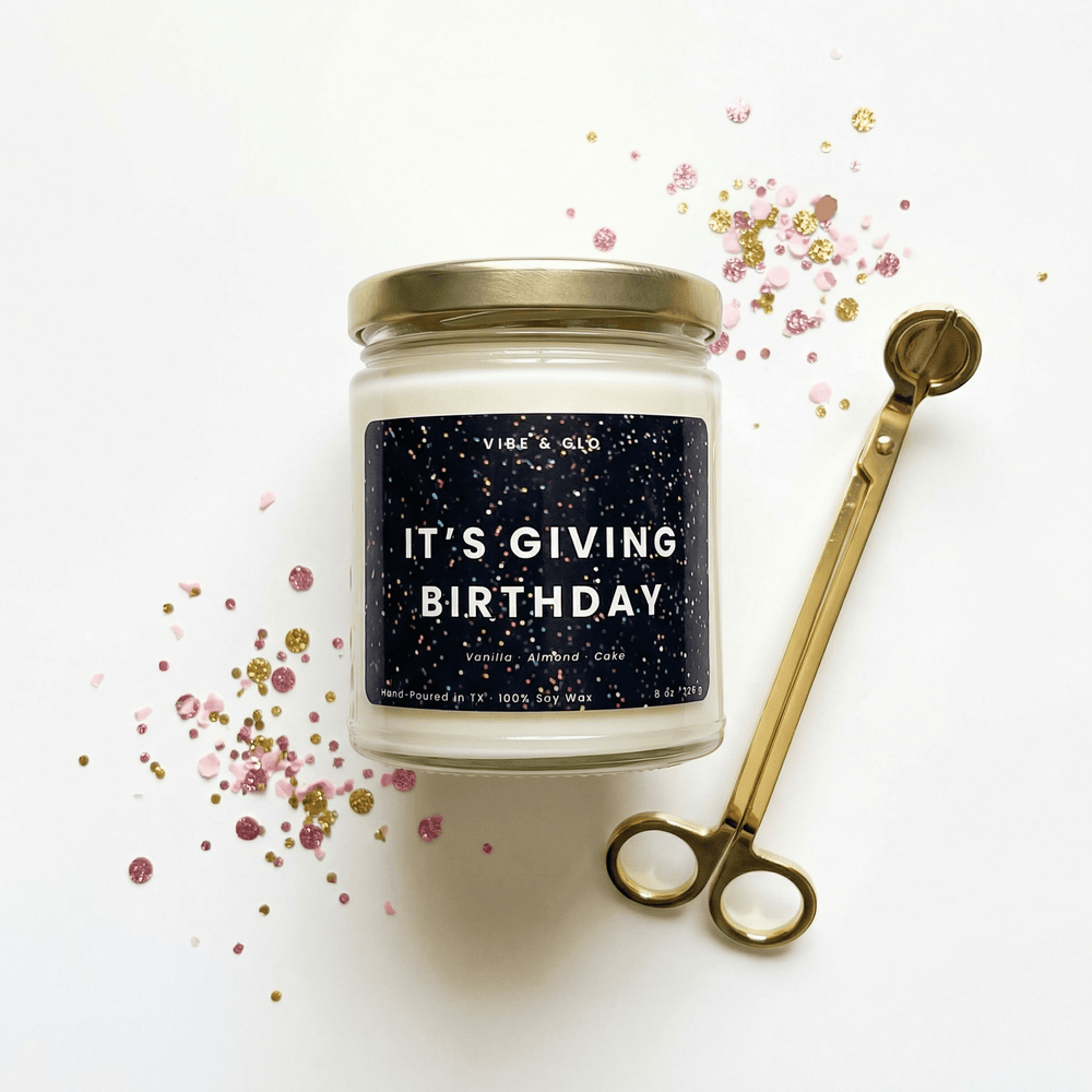 Birthday Gift - It's Giving Birthday Soy Candle - Vibe & Glo Candle Studio