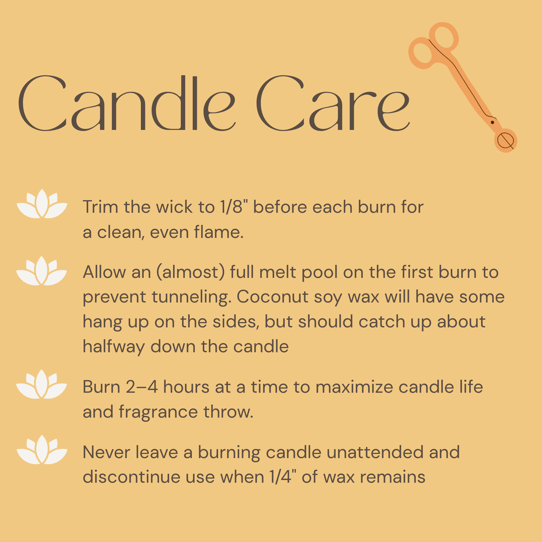 Candle care instructions for optimal burning, wick trimming, and safety tips.