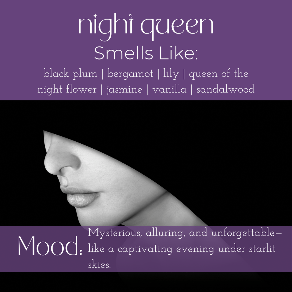 Night Queen scent description featuring black plum, bergamot, lily, and a captivating mood.