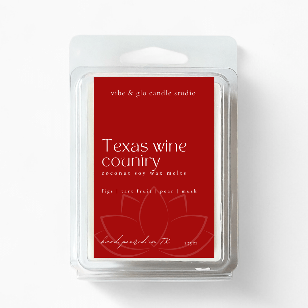 Texas Wine Country Wax Melts – Coconut Soy, Strong Scented, Hand - Poured - Vibe & Glo Candle Studio