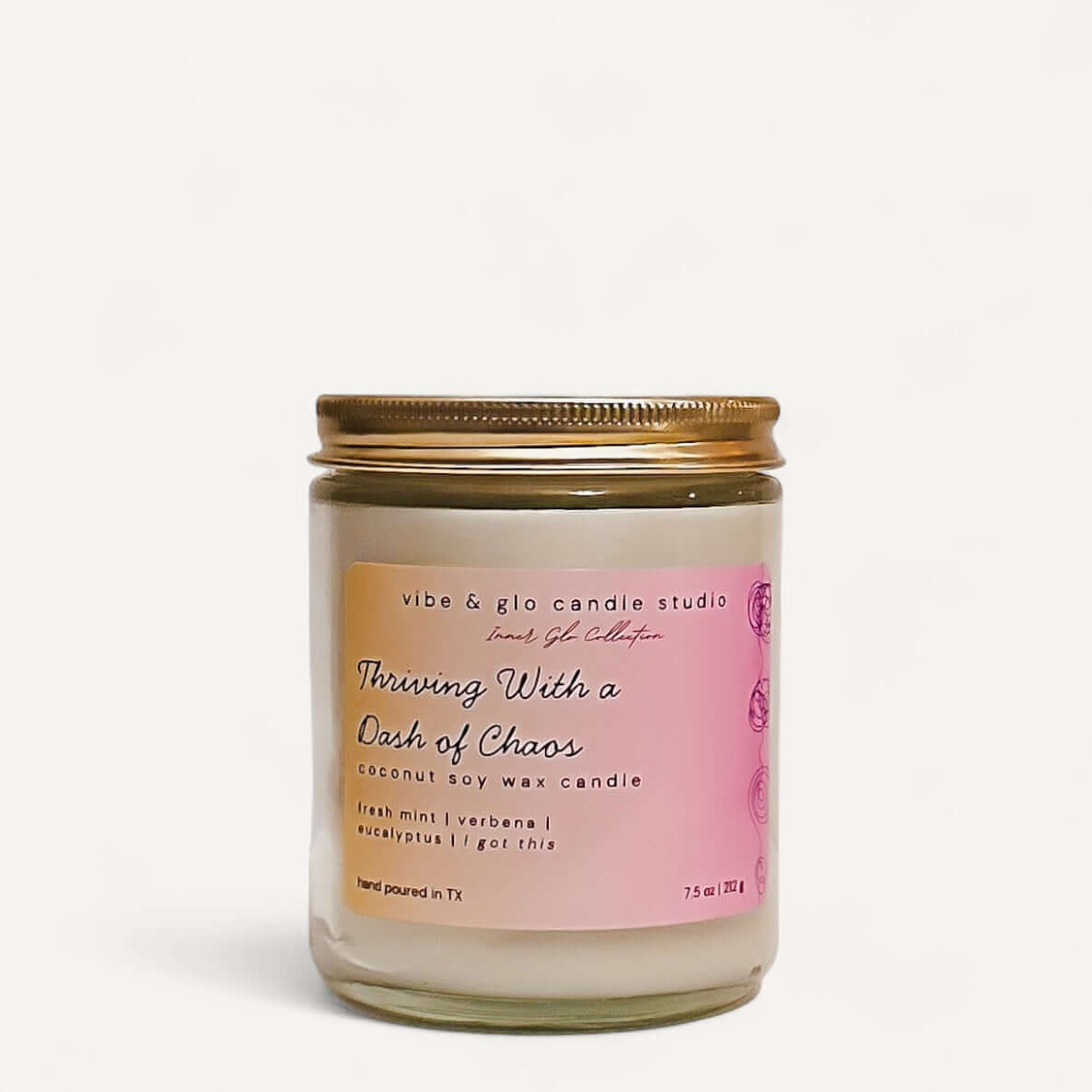 Thriving With a Dash of Chaos coconut soy wax candle by Vibe & Glo Candle Studio with fresh mint, verbena, and eucalyptus. Energizing, uplifting, herbal fragrance, hand-poured in Texas.