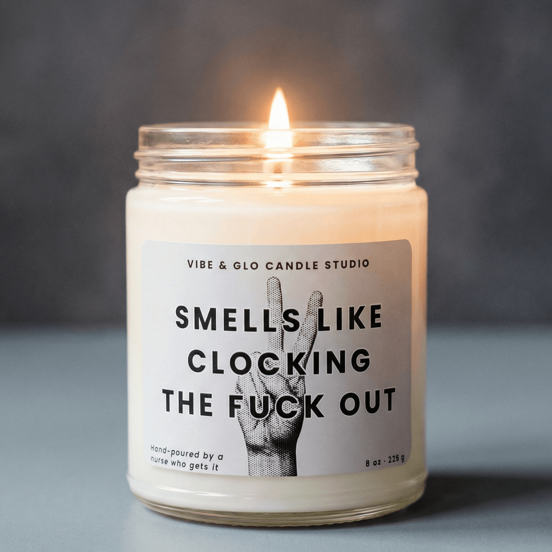 funny work candle smells like clocking the fuck out wooden wick soy candle vibe and glo