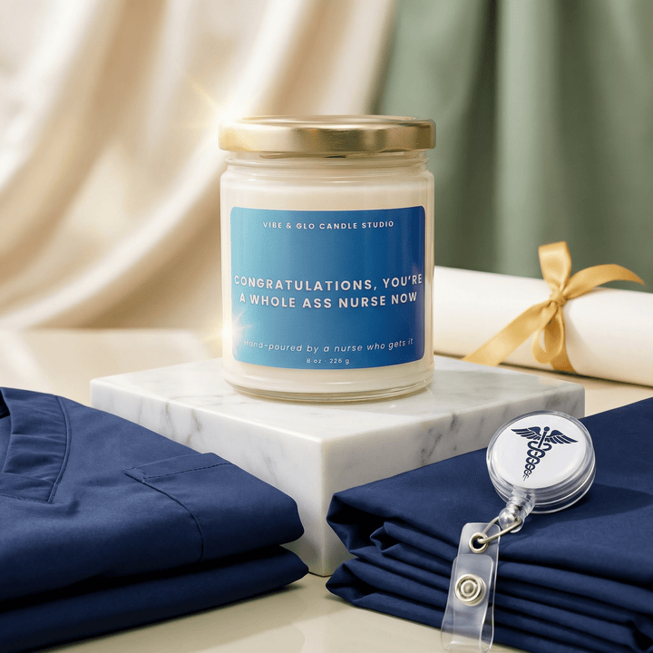 nurse graduation candle congratulations youre a whole ass nurse now vibe and glo funny nurse gift new nurse gift idea